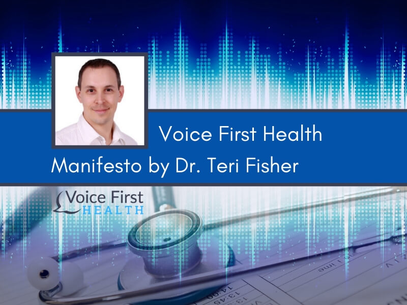 Dr. Teri Fisher Voice First Health Manifesto