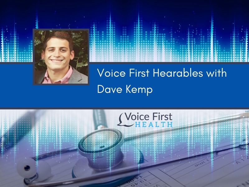 Voice First Hearables with Dave Kemp