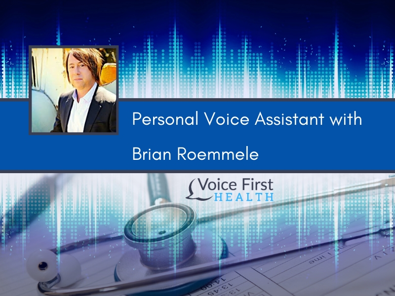 Personal Voice Assistant with Brian Roemmele