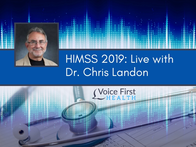 HIMSS 2019 Live with Dr. Chris Landon