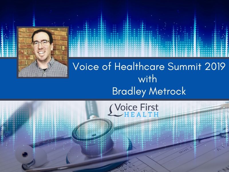 Voice of Healthcare Summit 2019 with Bradley Metrock