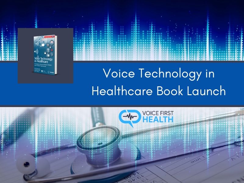 Voice Technology in Healthcare Book Launch