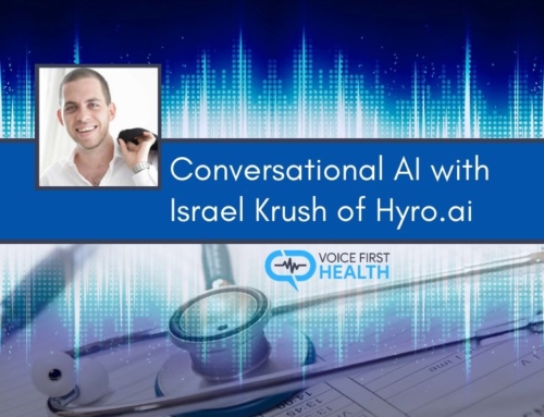 Conversational AI with Israel Krush of Hyro.ai